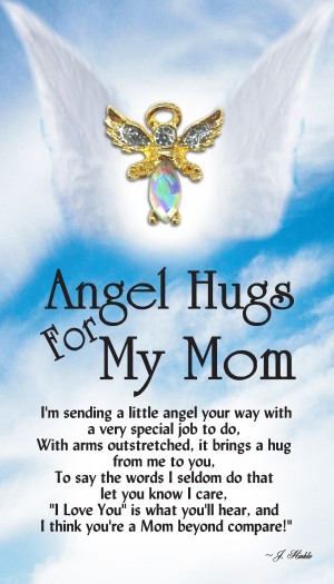 Angel Hugs For My Mom lapel pin has a hand set faceted body stone with hand painted sparkling silver epoxy wings. Each Angel Hugs For My Mom Angel pin also has a Genuine Austrian Crystal head.