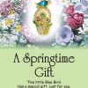 A Springtime Gift