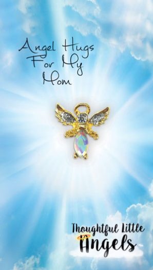 Angel Hugs For My Mom pin and Greeting Card
